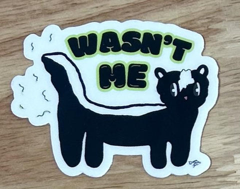 Wasn't Me Sticker @itsdynamitejune