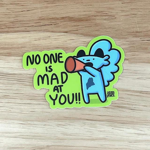 No One is Mad Sticker by @2birds1pencil