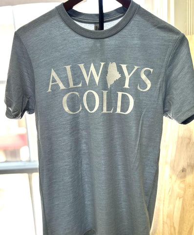 Always Cold Dusty Blue Tee @mainelandcomics