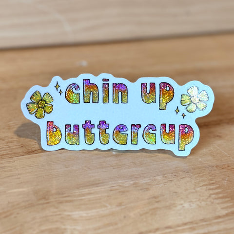 Chin Up, Buttercup Sticker by @scribblesanddoodlez