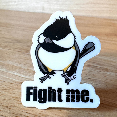 Fight Me Sticker by Krista Campbell