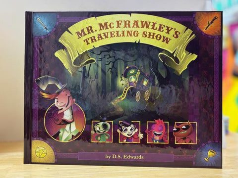 Mr. McFrawley's Traveling Show Book by @D_S_Edwards