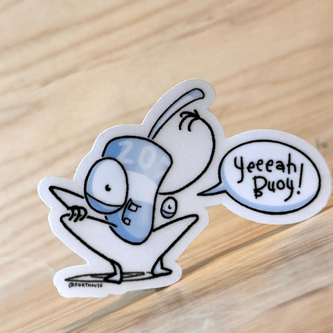 Yeah Buoy Blue Sticker by @Forthouse
